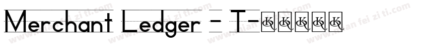 Merchant Ledger - T字体转换